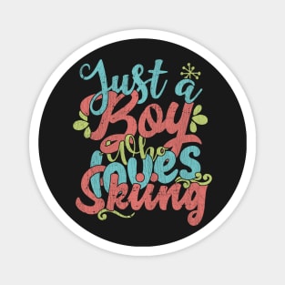 Just A Boy Who Loves Skiing Gift product Magnet